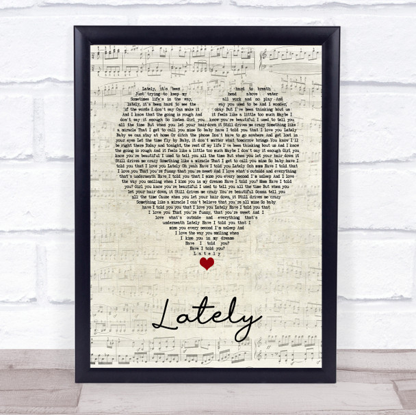 Dan + Shay Lately Script Heart Song Lyric Wall Art Print