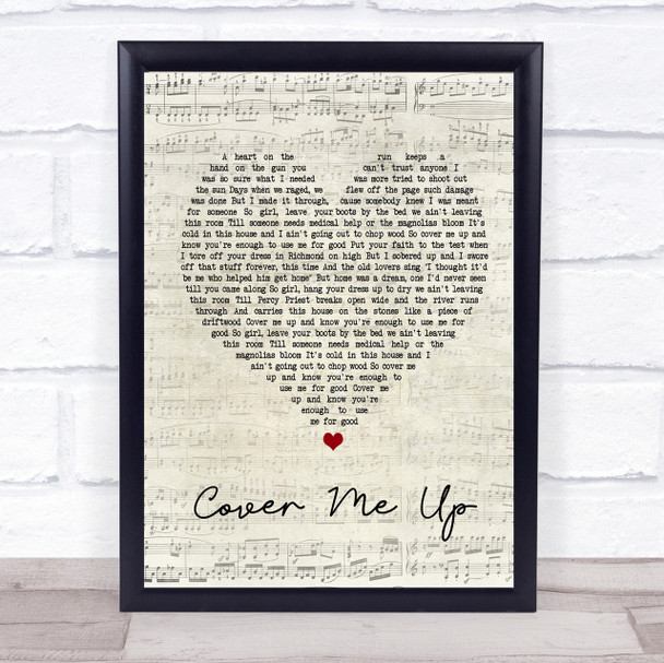 Jason Isbell Cover Me Up Script Heart Song Lyric Quote Print