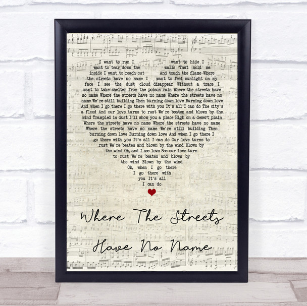 U2 Where The Streets Have No Name Script Heart Song Lyric Quote Print