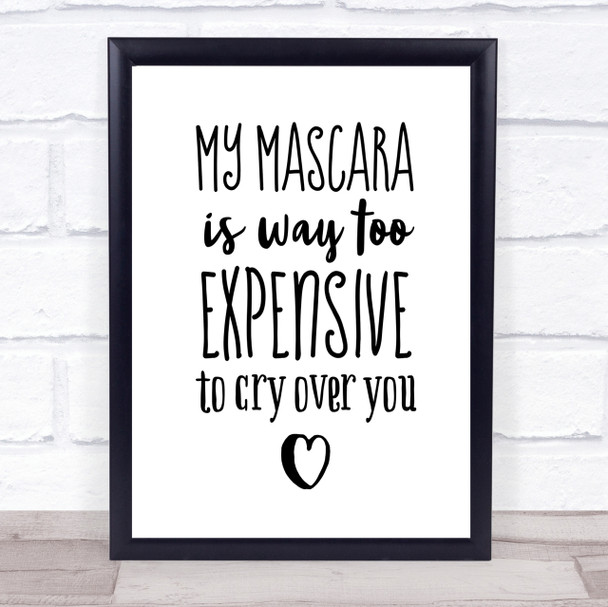 My Mascara Quote Print Poster Typography Word Art Picture My Mascara Quote Print Poster Typography Word Art Picture