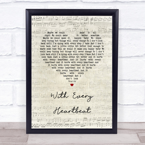 Gerard O'Connell With Every Heartbeat Script Heart Song Lyric Print