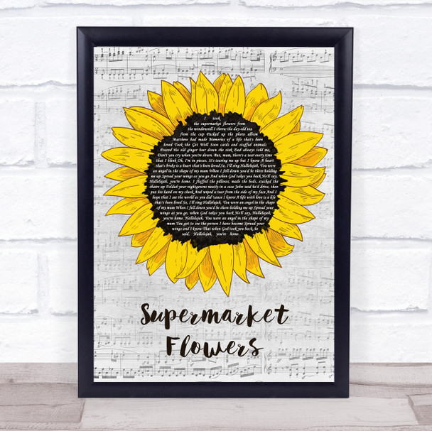 Ed Sheeran Supermarket Flowers Grey Script Sunflower Song Lyric Print