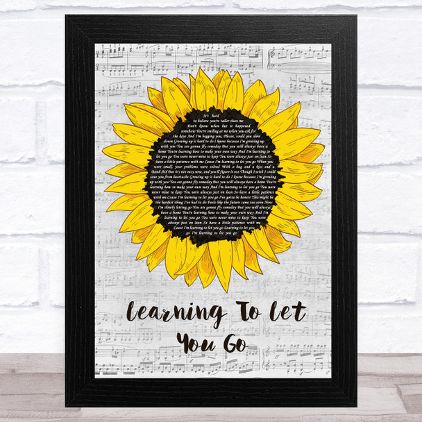 JJ Heller Learning To Let You Go Grey Script Sunflower Song Lyric Music Art Print