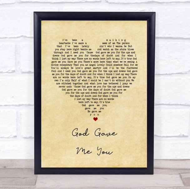 Blake Shelton God Gave Me You Vintage Heart Song Lyric Quote Print