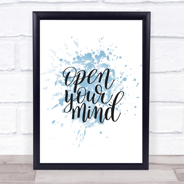 Open Mind Inspirational Quote Print Blue Watercolour Poster