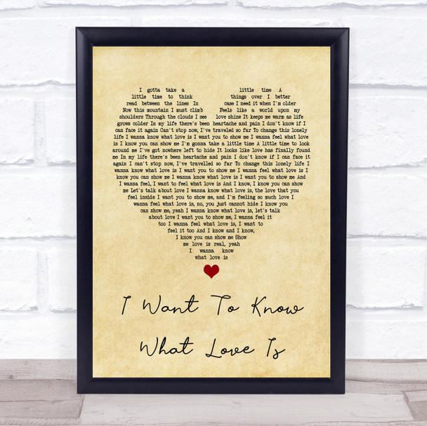 Foreigner I Want To Know What Love Is Vintage Heart Song Lyric Quote Print