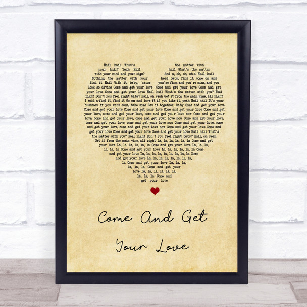 Redbone Come And Get Your Love Vintage Heart Song Lyric Quote Print