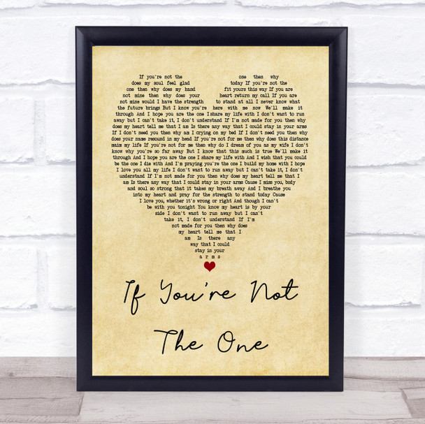 Daniel Bedingfield If You're Not The One Vintage Heart Quote Song Lyric Print