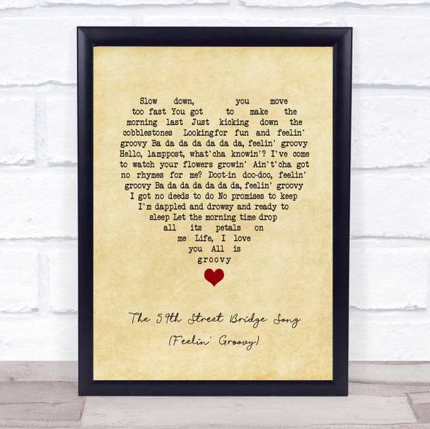 Simon & Garfunkel The 59th Street Bridge Song (Feelin' Groovy) Vintage Heart Song Lyric Print