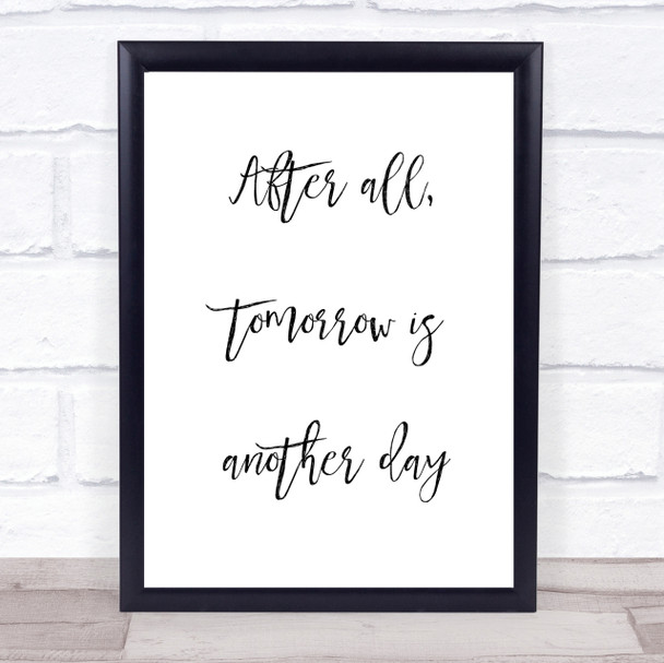After All Tomorrow Is Another Day Gone With The Wind Quote Wall Art Print