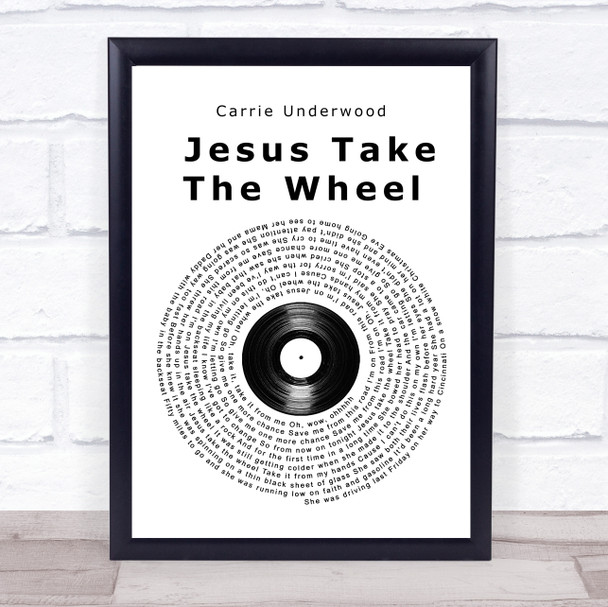 Carrie Underwood Jesus Take The Wheel Vinyl Record Song Lyric Wall Art Print