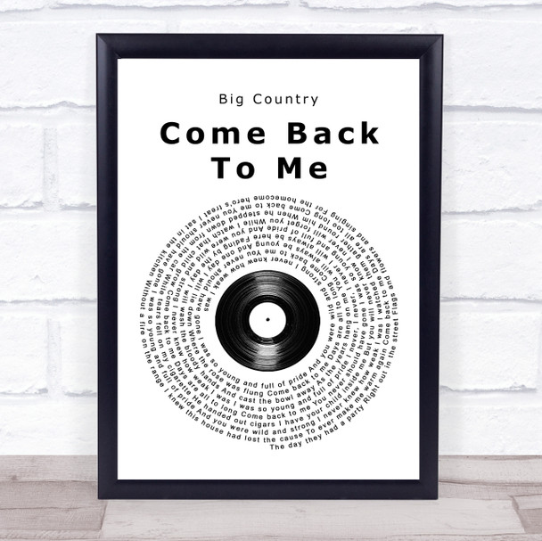 Big Country Come Back To Me Vinyl Record Song Lyric Wall Art Print
