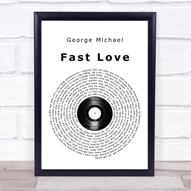 George Michael Fast Love Vinyl Record Song Lyric Wall Art Print