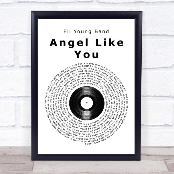 Eli Young Band Angel Like You Vinyl Record Song Lyric Quote Print