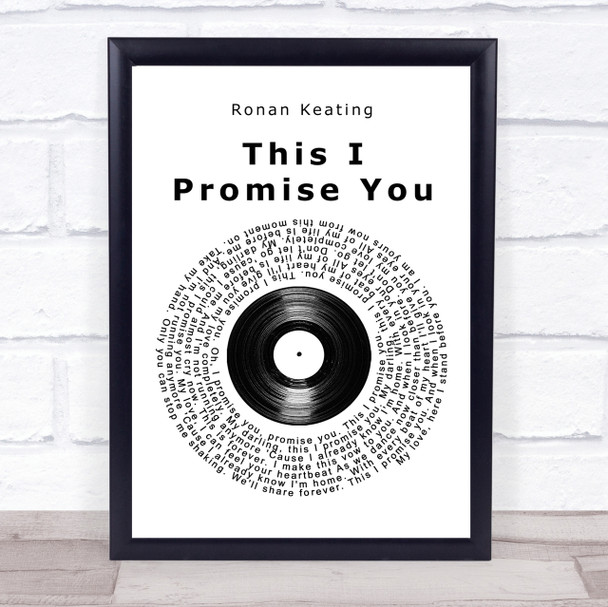 Ronan Keating This I Promise You Vinyl Record Song Lyric Quote Print