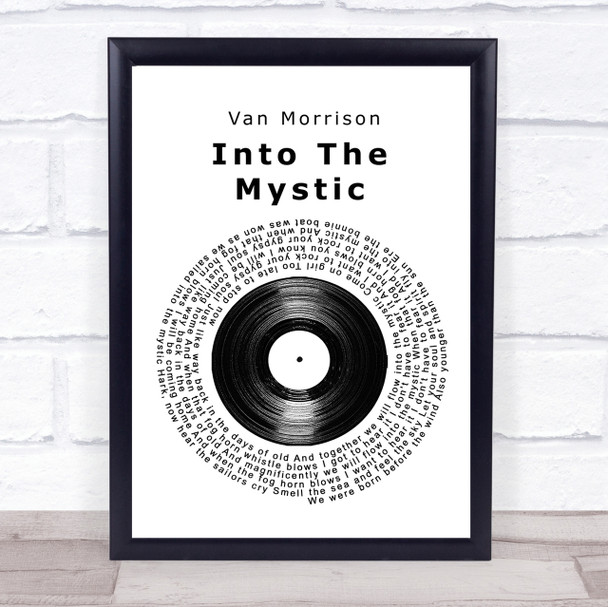 Van Morrison Into The Mystic Vinyl Record Song Lyric Quote Print