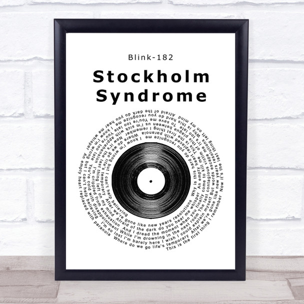 Blink-182 Stockholm Syndrome Vinyl Record Song Lyric Quote Print