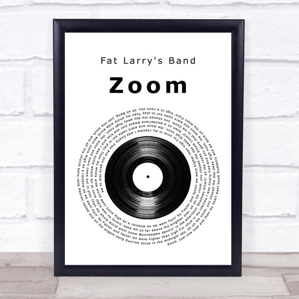Fat Larry's Band Zoom Vinyl Record Song Lyric Quote Print