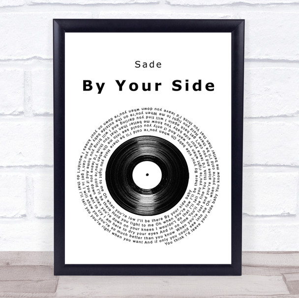 Sade By Your Side Vinyl Record Song Lyric Quote Print