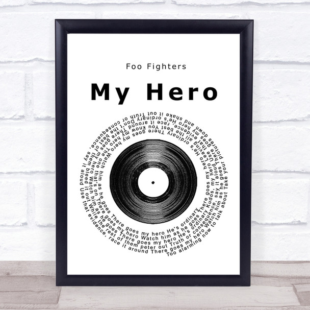 Foo Fighters My Hero Vinyl Record Song Lyric Quote Print