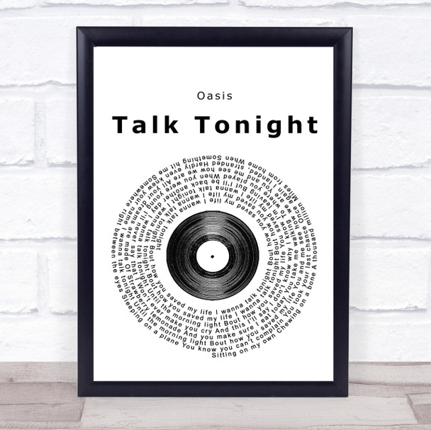 Oasis Talk Tonight Vinyl Record Song Lyric Quote Print