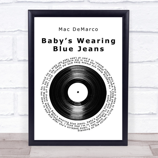 Mac DeMarco Baby?Æs Wearing Blue Jeans Vinyl Record Song Lyric Print