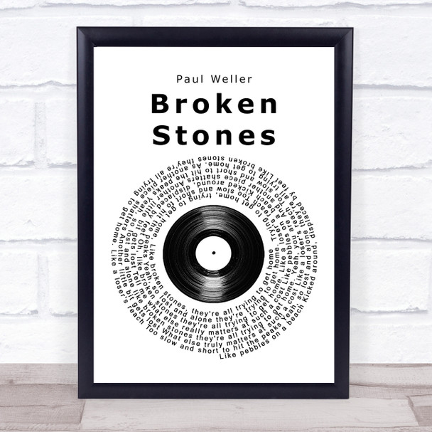 Paul Weller Broken Stones Vinyl Record Song Lyric Print