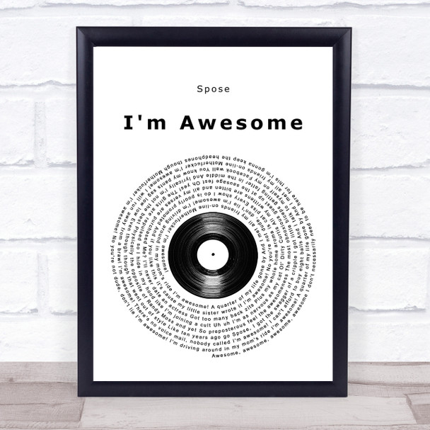 Spose I'm Awesome Vinyl Record Song Lyric Print