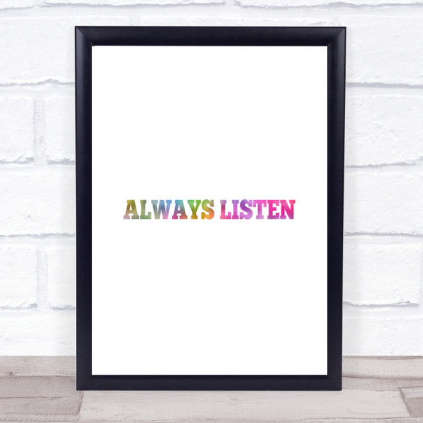 Always Listen Rainbow Quote Print Always Listen Rainbow Quote Print