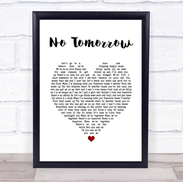 Orson No Tomorrow White Heart Song Lyric Print