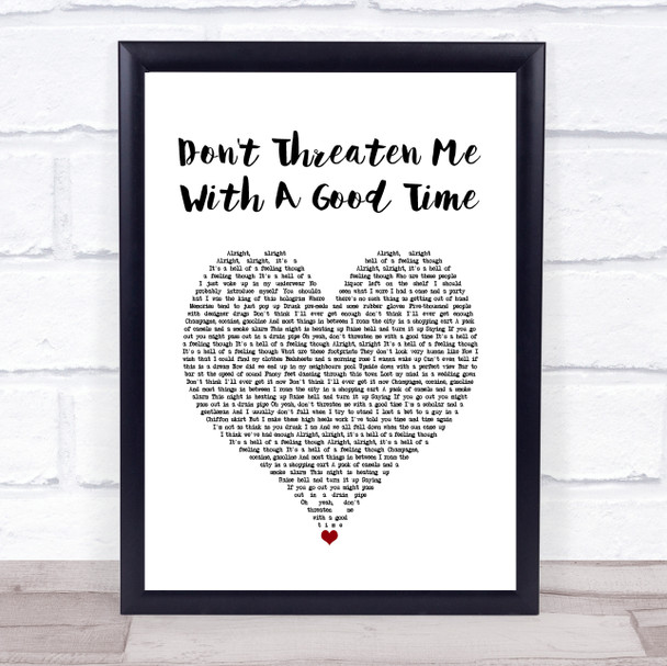 Panic! At The Disco Don't Threaten Me With A Good Time White Heart Song Lyric Quote Music Print