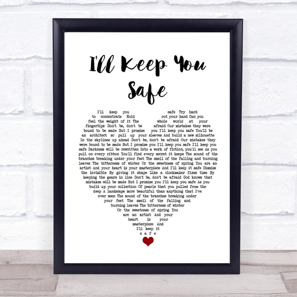 Sleeping At Last I'll Keep You Safe White Heart Song Lyric Quote Music Print