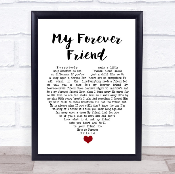 Charlie Landsborough My Forever Friend White Heart Song Lyric Quote Music Print