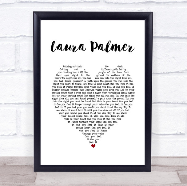 Bastille Laura Palmer White Heart Song Lyric Quote Music Print