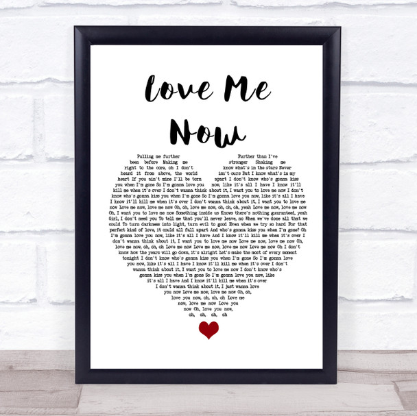 John Legend Love Me Now White Heart Song Lyric Quote Music Print