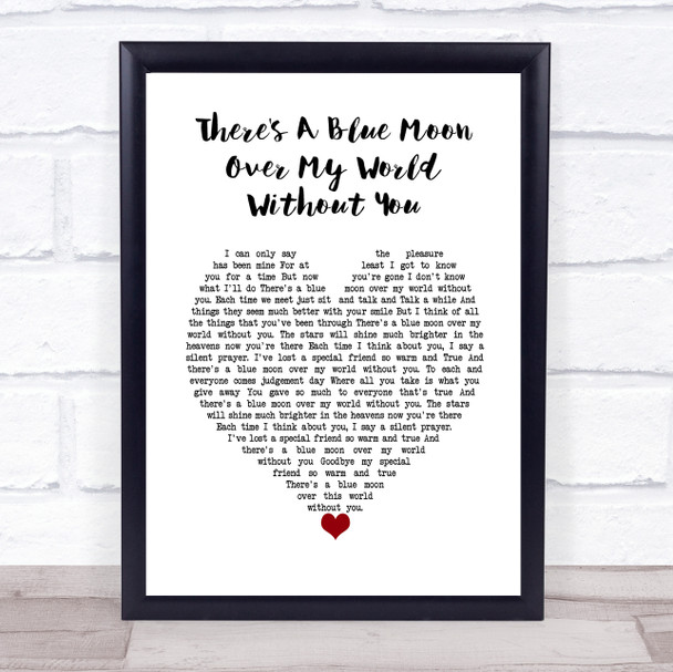 Daniel O'Donnell There's A Blue Moon Over My World Without You White Heart Song Lyric Wall Art Print