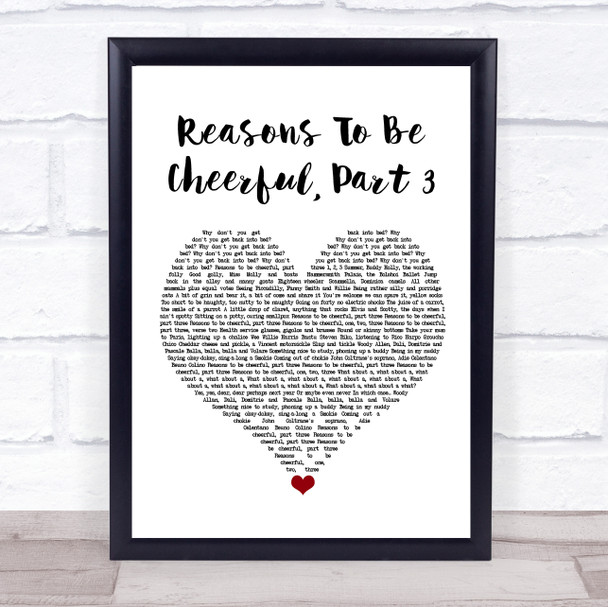 Ian Dury & The Blockheads Reasons To Be Cheerful, Part 3 White Heart Song Lyric Wall Art Print