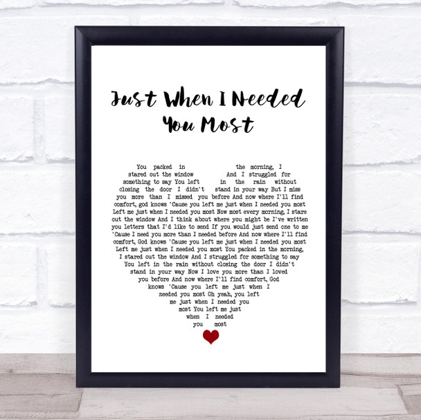 Randy VanWarmer Just When I Needed You Most White Heart Song Lyric Wall Art Print