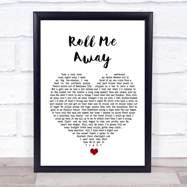 Bob Seger Roll Me Away White Heart Song Lyric Wall Art Print