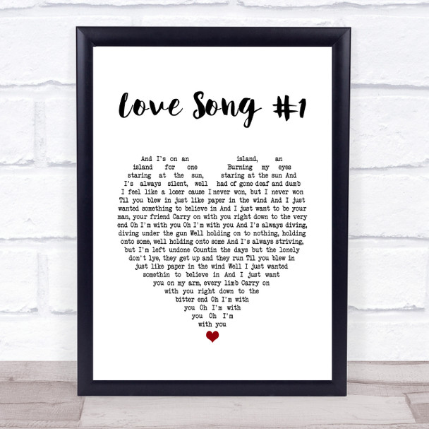 The White Buffalo Love Song #1 White Heart Song Lyric Wall Art Print