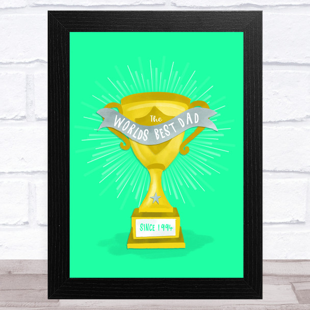 The Worlds Best Dad Trophy Any Year Personalized Dad Father's Day Gift Print