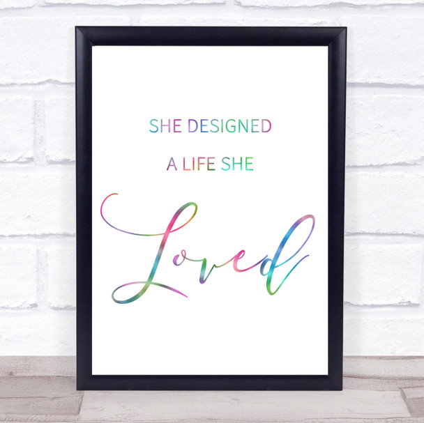 Rainbow She Designed A Life She Loved Quote Wall Art Print Rainbow She Designed A Life She Loved Quote Wall Art Print