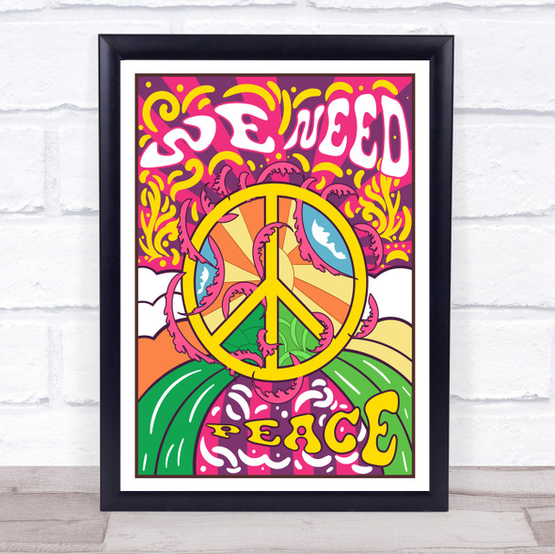Psychedelic Hippie colorful We Need Peace Wall Art Print