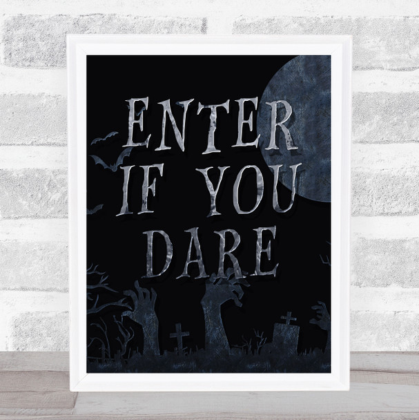 Enter If You Dare Graveyard Moon Wall Art Print