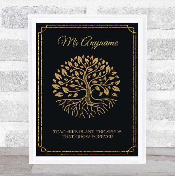 Teachers Plant The Seeds Beautiful Gold Tree Personalized Wall Art Print