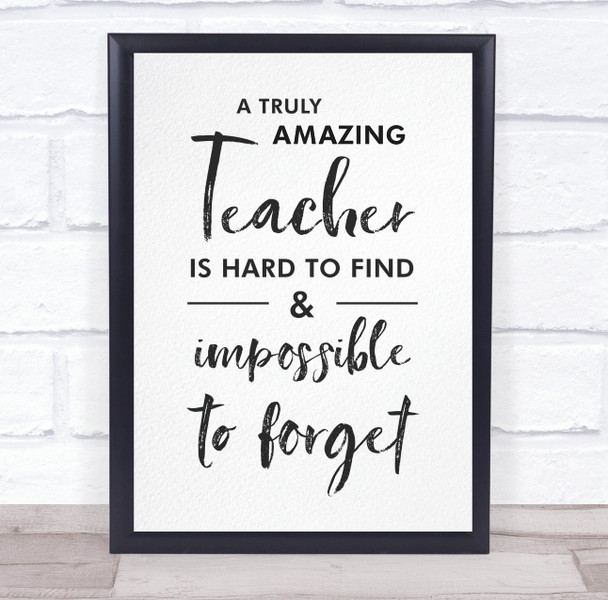 Teacher Hard To Find Quote Script Personalized Wall Art Print