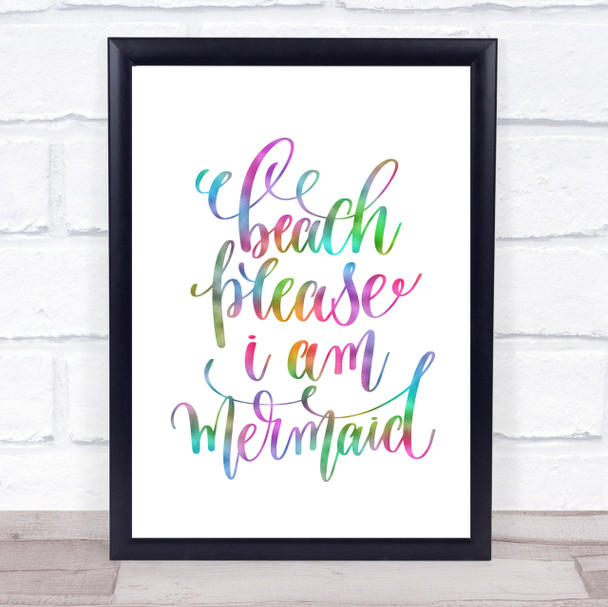 Beach Please I'm Mermaid Rainbow Quote Print Beach Please I'm Mermaid Rainbow Quote Print
