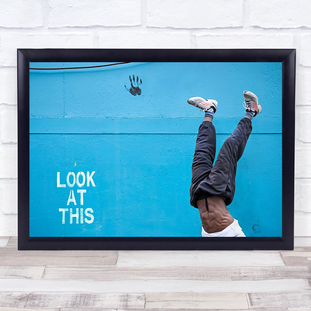 Look At This Parkours Street South Bank Pose Handstand Acrobat Parkour Art Print Look At This Parkours Street South Bank Pose Handstand Acrobat Parkour Art Print