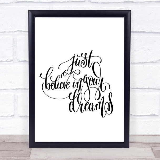 Believe In Your Dreams Quote Print Poster Typography Word Art Picture Believe In Your Dreams Quote Print Poster Typography Word Art Picture