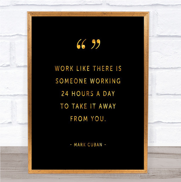 Someone Working Quote Print Black & Gold Wall Art Picture